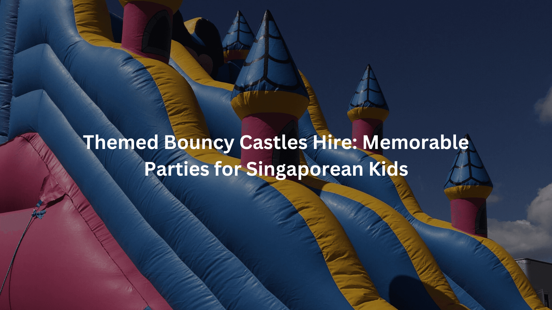 Cover Image for Themed Bouncy Castles Hire: Memorable Parties for Singaporean Kids